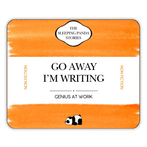GO AWAY I'M WRITING - designer placemat by Ms Doodle
