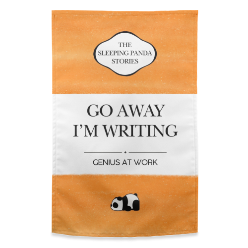 GO AWAY I'M WRITING - funny tea towel by Ms Doodle