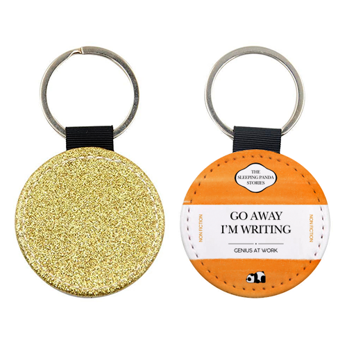 GO AWAY I'M WRITING - keyring by Ms Doodle