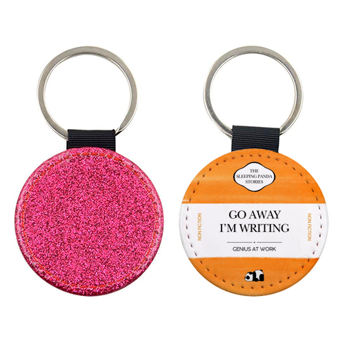 GO AWAY I'M WRITING - keyring by Ms Doodle