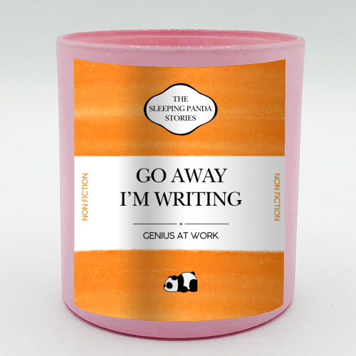 GO AWAY I'M WRITING - scented candle by Ms Doodle