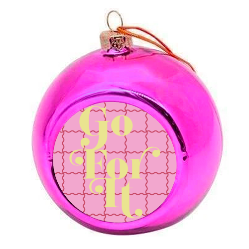 Go For It - colourful christmas bauble by Daniela di Niro