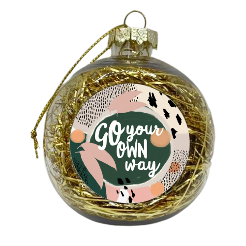 Go Your Own Way - xmas bauble by Giddy Kipper