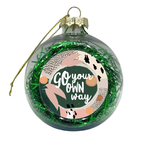 Go Your Own Way - xmas bauble by Giddy Kipper