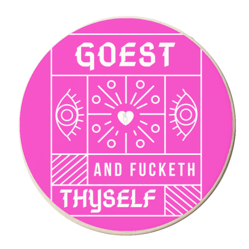 Goest and fucketh thyself - personalised beer coaster by OhMC! Designs