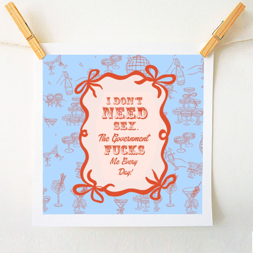 GOOD JOB GOVERNMENT. - A1 - A4 art print by Wallace Elizabeth