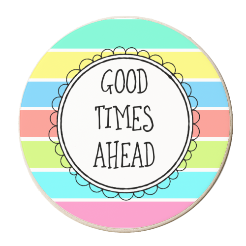 Good Times Ahead - personalised beer coaster by Adam Regester