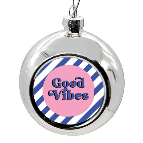 Good Vibes - blue pink stripe! - colourful christmas bauble by Mad Philomena