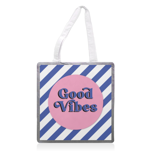 Good Vibes - blue pink stripe! - printed canvas tote bag by Mad Philomena
