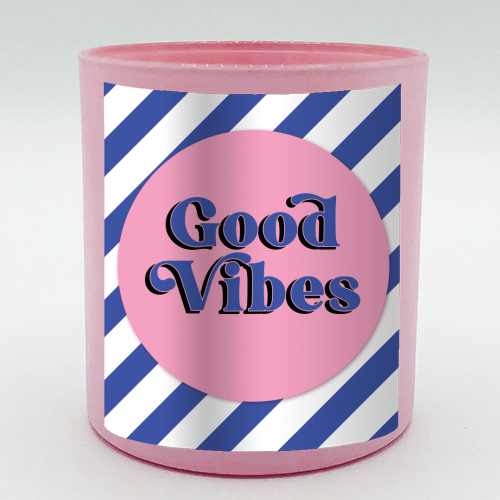 Good Vibes - blue pink stripe! - scented candle by Mad Philomena