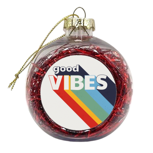 GOOD VIBES - xmas bauble by Ania Wieclaw