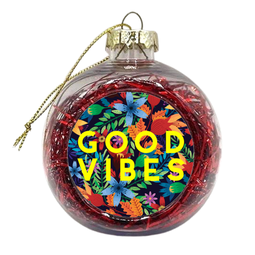 Good Vibes Flowers - xmas bauble by The 13 Prints