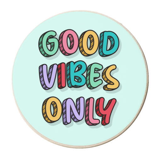 Good vibes only rainbow typography - personalised beer coaster by The Girl Next Draw