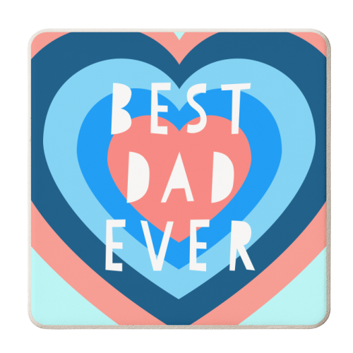 Graphic Best Dad Ever Design - personalised beer coaster by Adam Regester