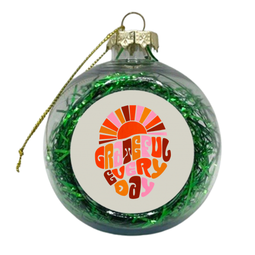 Grateful Everyday - 70s Hippie Style - xmas bauble by Ania Wieclaw