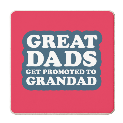 GREAT DADS GET PROMOTED TO GRANDAD - personalised beer coaster by The Boy and the Bear