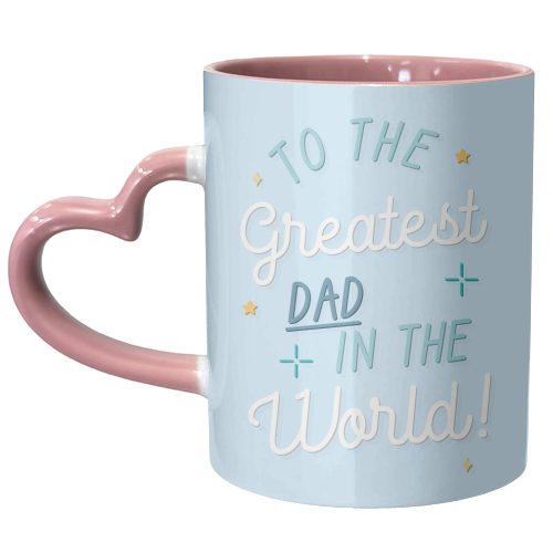 Greatest dad in the world Father's Day print - unique mug by The Girl Next Draw