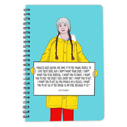 Greta Thunberg Quote - personalised A4, A5, A6 notebook by Adam Regester
