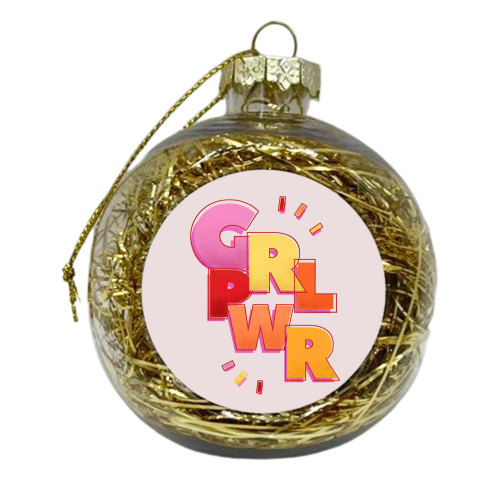 GRL PWR - xmas bauble by Ania Wieclaw