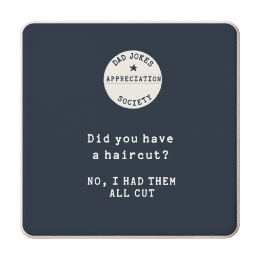 Haircut Joke Dad Jokes Appreciation Society - personalised beer coaster by Giddy Kipper