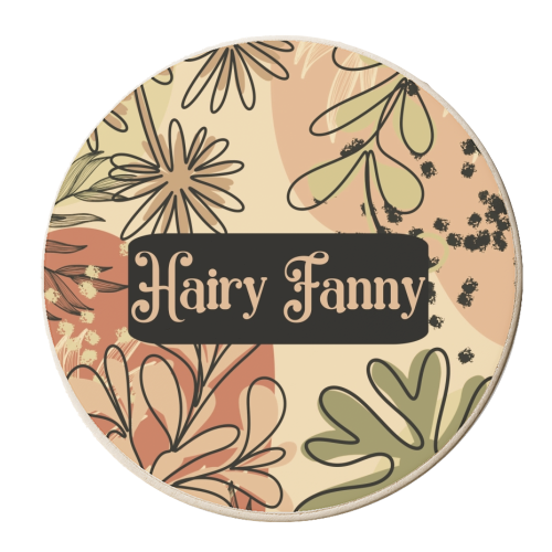 Hairy Fanny Funny Gift - personalised beer coaster by Giddy Kipper