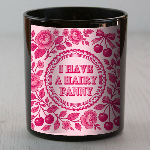 Hairy Fanny - scented candle by Lilly Rose