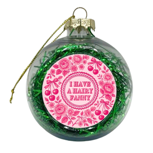 Hairy Fanny - xmas bauble by Lilly Rose