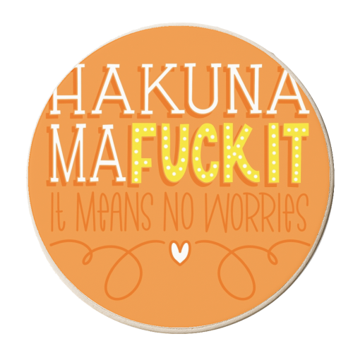 Hakuna MaFuckit - personalised beer coaster by Peash Design