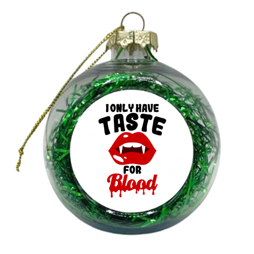 halloween blood - xmas bauble by haris kavalla