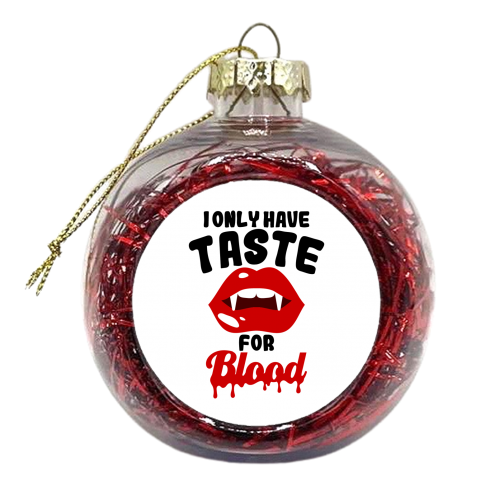 halloween blood - xmas bauble by haris kavalla