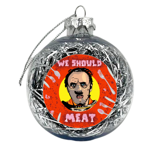 Halloween collection: WE SHOULD MEAT - xmas bauble by Wallace Elizabeth