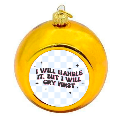 Handle It - colourful christmas bauble by Pink and Pip