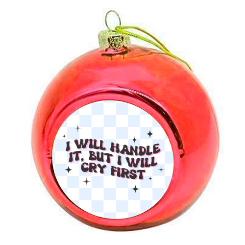 Handle It - colourful christmas bauble by Pink and Pip