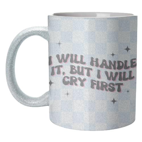 Handle It - unique mug by Pink and Pip