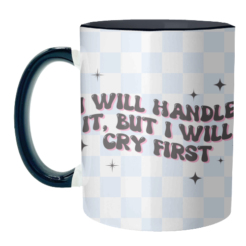 Handle It - unique mug by Pink and Pip