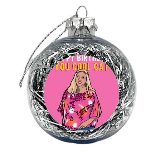 Happy Birthday Cool Cat Tiger King - xmas bauble by Niomi Fogden