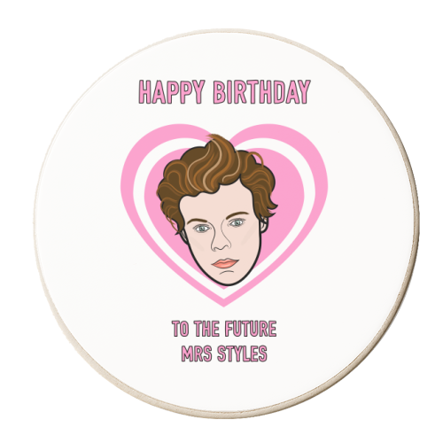 Happy Birthday To The Future Mrs Styles - personalised beer coaster by Adam Regester