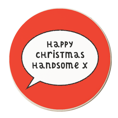 Happy Christmas Handsome - personalised beer coaster by Adam Regester