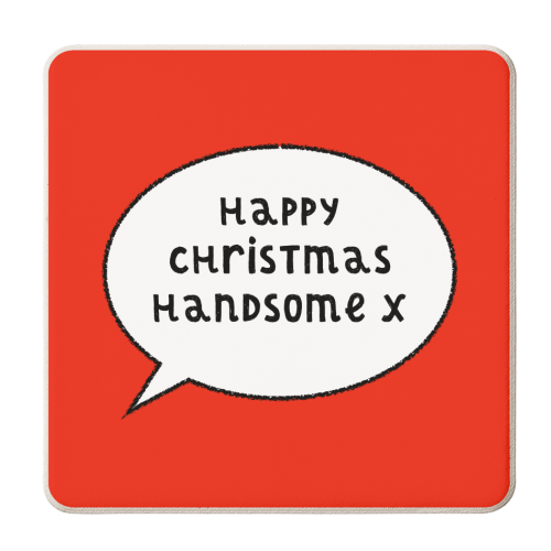 Happy Christmas Handsome - personalised beer coaster by Adam Regester