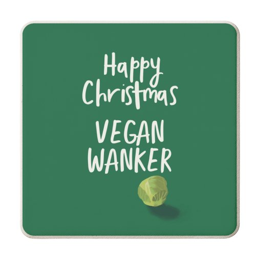 Happy Christmas Vegan Wanker - personalised beer coaster by Giddy Kipper