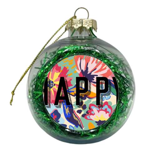 HAPPY - xmas bauble by The 13 Prints