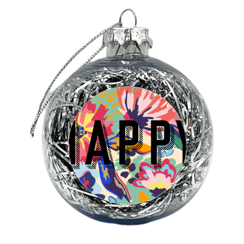 HAPPY - xmas bauble by The 13 Prints