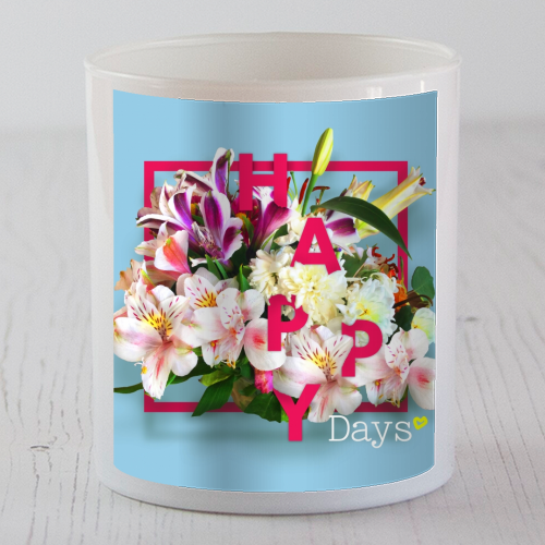 Happy Days - scented candle by Wendy Dobing