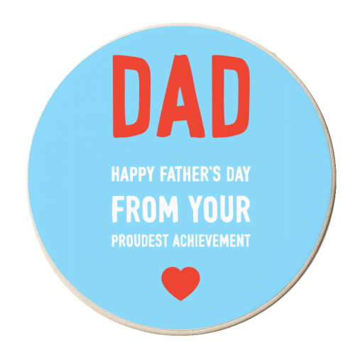 Happy Father's Day From Your Proudest Achievement - personalised beer coaster by Adam Regester