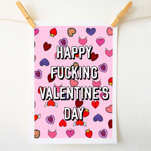 Happy Fucking Valentine's Day - A1 - A4 art print by Adam Regester