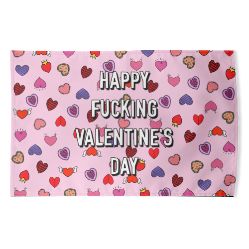 Happy Fucking Valentine's Day - funny tea towel by Adam Regester