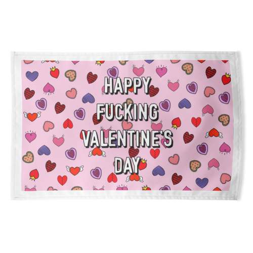 Happy Fucking Valentine's Day - funny tea towel by Adam Regester