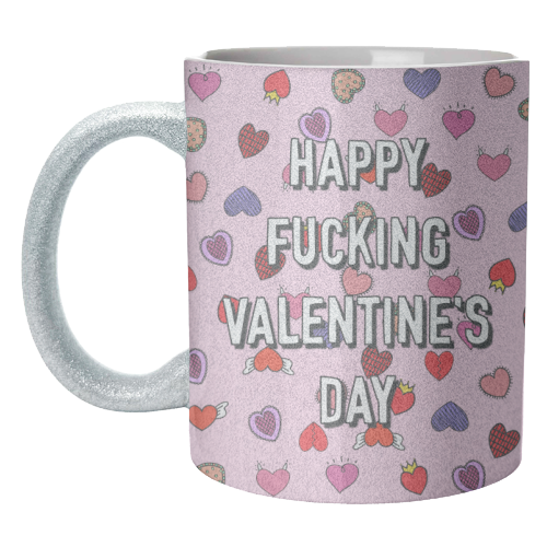 Happy Fucking Valentine's Day - unique mug by Adam Regester