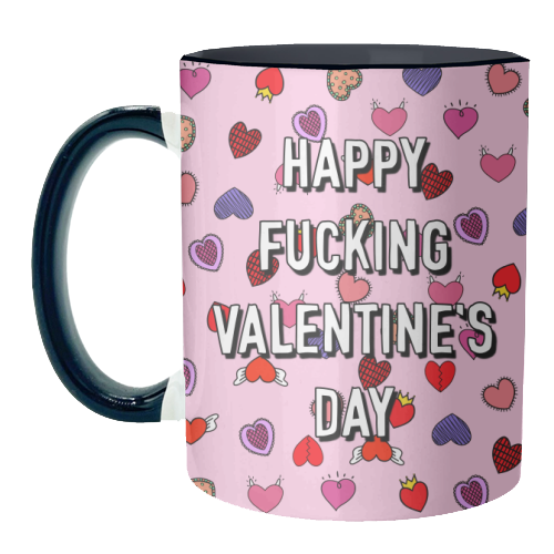 Happy Fucking Valentine's Day - unique mug by Adam Regester