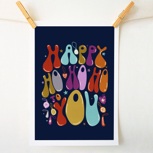 Happy Ho Ho Ho to You Christmas Typography - A1 - A4 art print by Ania Wieclaw